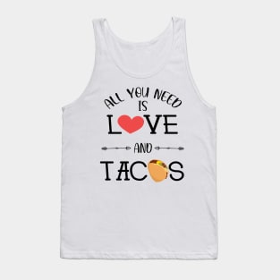 All You Need Is Love and Tacos Cute Funny cute Valentines Day Tank Top